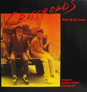 Ry Cooder, Crossroads Original Soundtrack