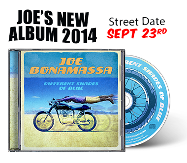 Joe Bonamassa 'Different Shades of Blue' Album Pre-order, July 2014