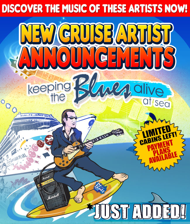 New Artist Announcement Keeping The Blues Alive At Sea Cruise