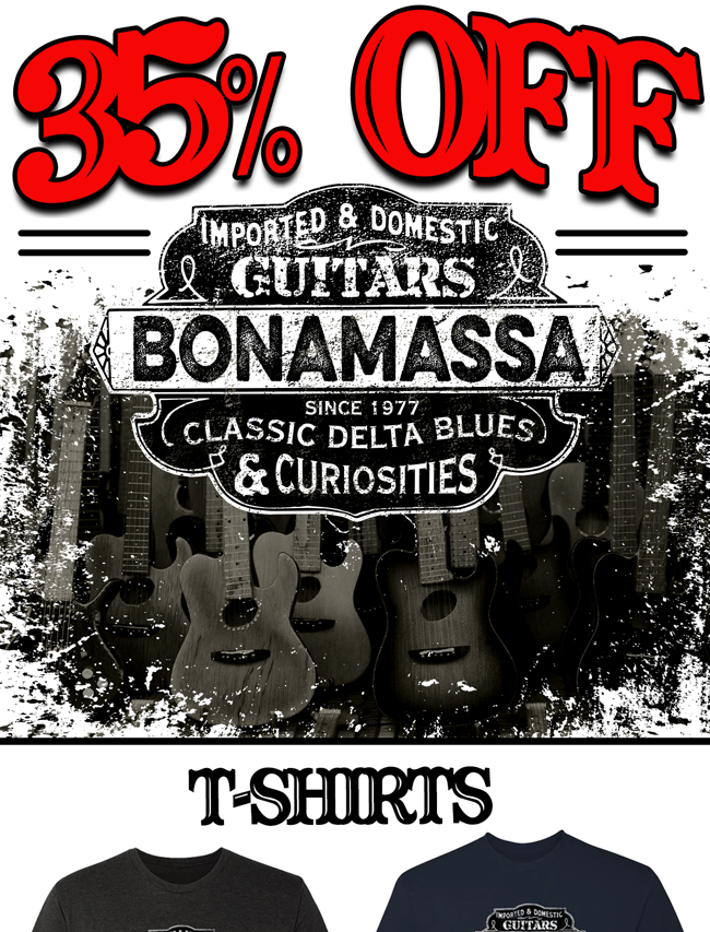 The latest Bonamassa products and sales new for you this week!